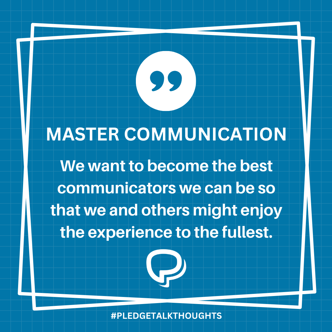 How To Become A Master At Communication - PLEDGEtalk