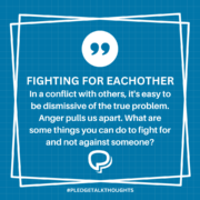 Fighting FOR Rather Than Against