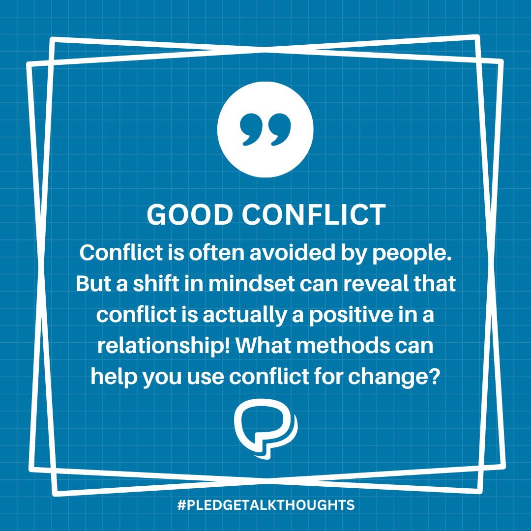 Good Conflict - What needs to change for conflict to be positive ...