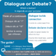 PT Dialogue or Debate?