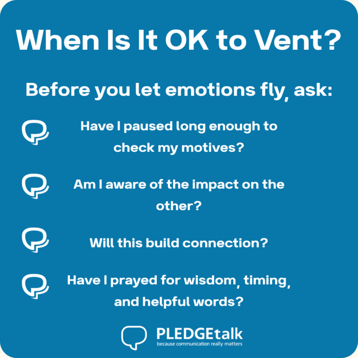When is it ok to vent?
